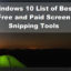 Windows 10 List of Best Free and Paid Screen Snipping Tools